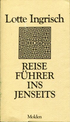 Seller image for Reisefhrer ins Jenseits - Vom Sterben, von Tod und Wiedergeburt. for sale by Antiquariat Buchkauz