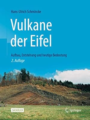 Imagen del vendedor de Vulkane der Eifel: Aufbau, Entstehung und heutige Bedeutung (German Edition) [Soft Cover ] a la venta por booksXpress
