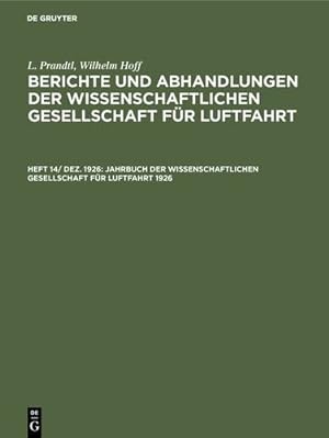 Image du vendeur pour Jahrbuch der Wissenschaftlichen Gesellschaft f ¼r Luftfahrt 1926 (German Edition) [Hardcover ] mis en vente par booksXpress