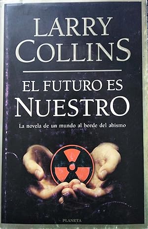 Seller image for El Futuro Es Nuestro/Tomorrow Belongs to Us (Spanish Edition) for sale by Green Libros