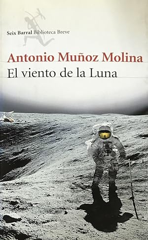 Bild des Verkufers fr El Viento De La Luna/ the Wind of the Moon (Biblioteca Breve / Brief Library) (Spanish Edition) zum Verkauf von Green Libros