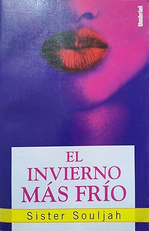 Seller image for El Invierno Mas Fria (Spanish Edition) for sale by Green Libros
