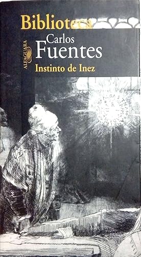 Imagen del vendedor de Instinto de Inez (Biblioteca Carlos Fuentes / Carlos Fuentes Library) (Spanish Edition) a la venta por Green Libros