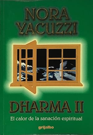 Imagen del vendedor de DHARMA II EL CALOR DE LA SANACION ESPIRITUAL a la venta por Green Libros