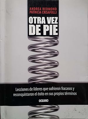 Imagen del vendedor de Otra vez de pie: Lecciones de l a la venta por Green Libros