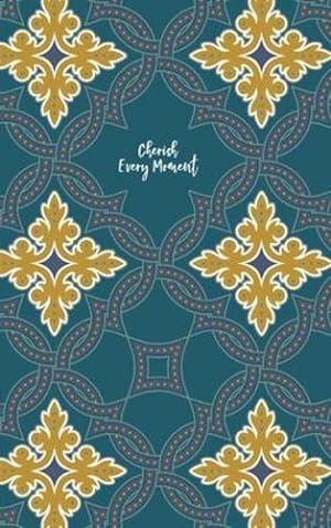 Bild des Verkufers fr Cherish Every Moment by Ismail, Reyhana [Hardcover ] zum Verkauf von booksXpress