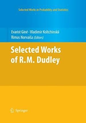 Bild des Verkufers fr Selected Works of R.M. Dudley (Selected Works in Probability and Statistics) [Paperback ] zum Verkauf von booksXpress