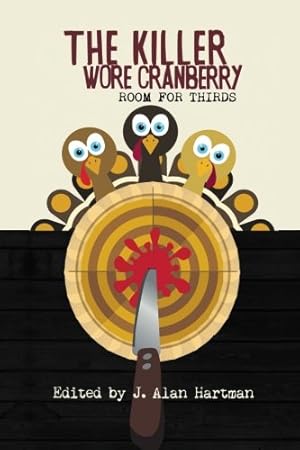 Seller image for The Killer Wore Cranberry: Room for Thirds (Volume 3) [Soft Cover ] for sale by booksXpress