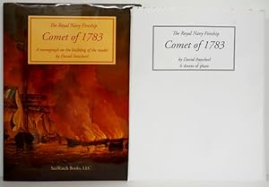 Imagen del vendedor de The Royal Navy Fireship Comet of 1783: a Monograph on the Building of the Model (Plus Large Envelope Containing 6 Fold-Out Plans) a la venta por Good Books In The Woods