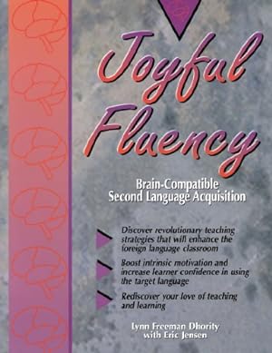 Imagen del vendedor de Joyful Fluency: Brain-Compatible Second Language Acquisition [Soft Cover ] a la venta por booksXpress