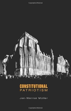 Seller image for Constitutional Patriotism by Müller, Jan-Werner [Hardcover ] for sale by booksXpress