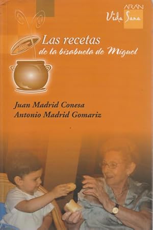 Imagen del vendedor de Las recetas de la bisabuela de Miguel a la venta por Librera Cajn Desastre