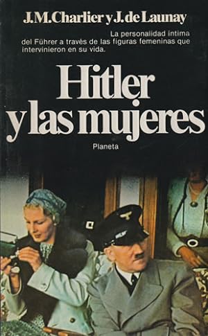 Image du vendeur pour Hitler y las mujeres mis en vente par Librera Cajn Desastre