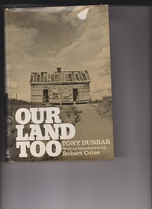 Our Land Too by Dunbar, Tony