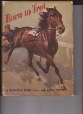 Born to Trot by Henry, Marguerite