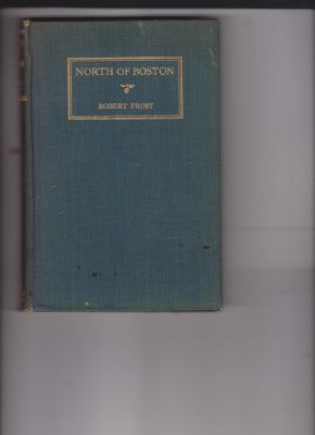 North of Boston by Frost, Robert