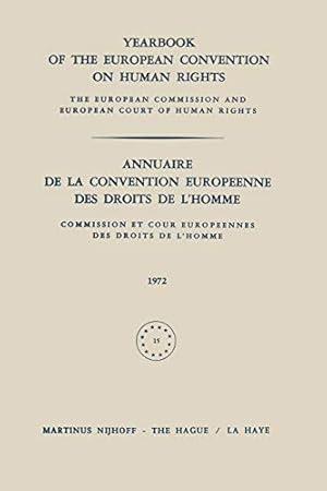 Seller image for Yearbook of the European Convention on Human Rights / Annuaire de la Convention Europeenne des Droits de LHomme: The European Commission and Europan . et Cour Europeennes des Droits de LHomme [Soft Cover ] for sale by booksXpress