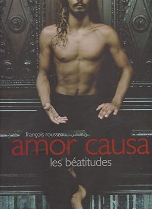 Amor Causa, les beatitudes by Rousseau, Francois