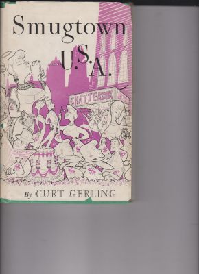 Smugtown U.S.A. by Gerling, Curt
