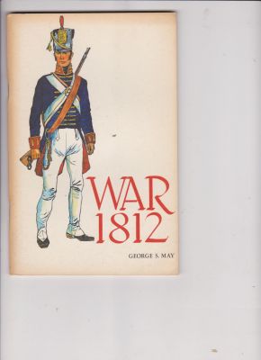 War 1812 by May, George S.