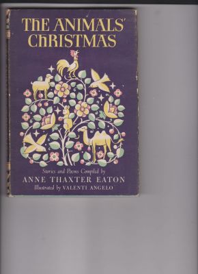 The Animals' Christmas by Eaton, Anne Thaxter, editor