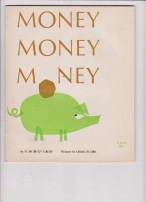 Money, Money, Money by Gross, Ruth Belov