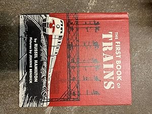 The First Book of Trains by Hamilton, Russel