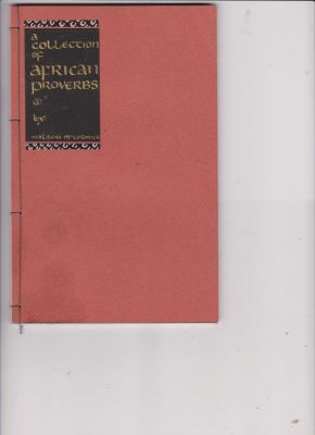 Seller image for A Collection of African Proverbs by McCormick, Malachi for sale by Robinson Street Books, IOBA
