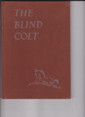 The Blind Colt by Rounds, Glen