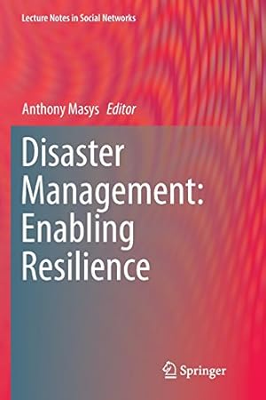 Seller image for Disaster Management: Enabling Resilience (Lecture Notes in Social Networks) [Paperback ] for sale by booksXpress