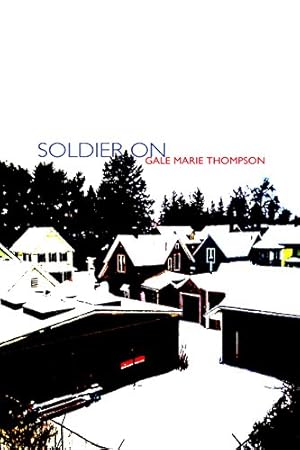 Seller image for Soldier On by Gale Marie Thompson [Paperback ] for sale by booksXpress