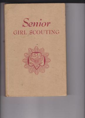 Senior Girl Scouting by Girl Scouts of the U.S.A.