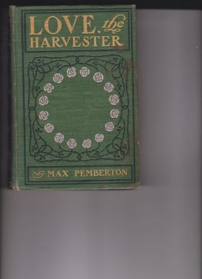 Love, the Harvester by Pemberton, Max