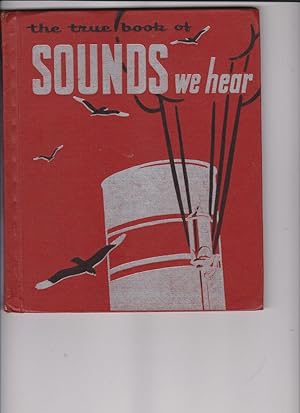 The True Book of Sounds We Hear by Podendorf, Illa