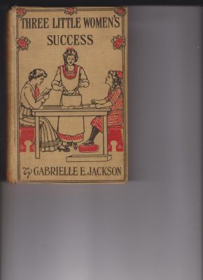 Three Little Women's Success by Jackson, Gabrielle E.