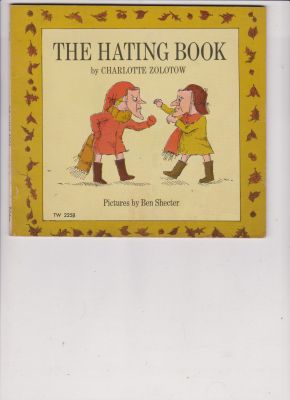 Seller image for The Hating Book by Zolotow, Charlotte for sale by Robinson Street Books, IOBA