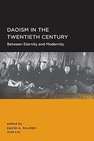 Immagine del venditore per Daoism in the Twentieth Century (New Perspectives on Chinese Culture and Society) [Paperback ] venduto da booksXpress