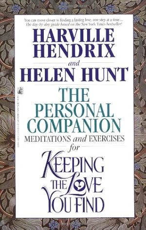 Seller image for The Personal Companion : Meditations and Exercises for Keeping the Love you Find by Hendrix, Harville [Paperback ] for sale by booksXpress