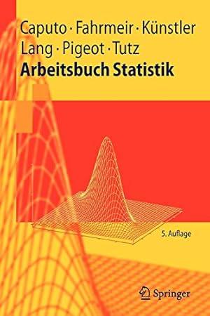 Bild des Verkufers fr Arbeitsbuch Statistik (Springer-Lehrbuch) (German Edition) [Soft Cover ] zum Verkauf von booksXpress