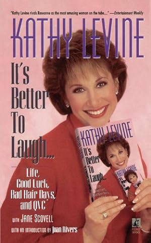 Seller image for It's Better to Laugh.Life, Good Luck, Bad Hair D by Levine, Kathy [Paperback ] for sale by booksXpress