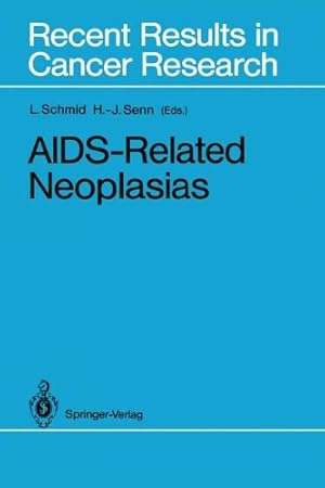 Seller image for AIDS-Related Neoplasias (Recent Results in Cancer Research) [Paperback ] for sale by booksXpress