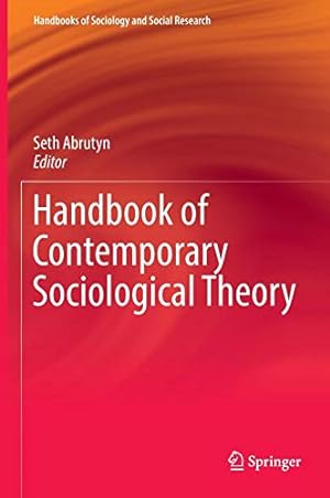 Bild des Verkufers fr Handbook of Contemporary Sociological Theory (Handbooks of Sociology and Social Research) [Hardcover ] zum Verkauf von booksXpress