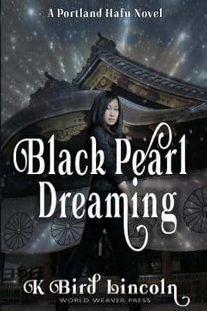 Seller image for Black Pearl Dreaming (Portland Hafu) [Soft Cover ] for sale by booksXpress