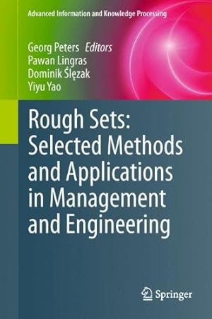 Seller image for Rough Sets: Selected Methods and Applications in Management and Engineering (Advanced Information and Knowledge Processing) [Hardcover ] for sale by booksXpress