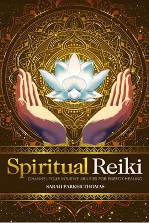 Seller image for Spiritual Reiki : Channel Your Intuitive Abilities for Energy Healing for sale by GreatBookPricesUK