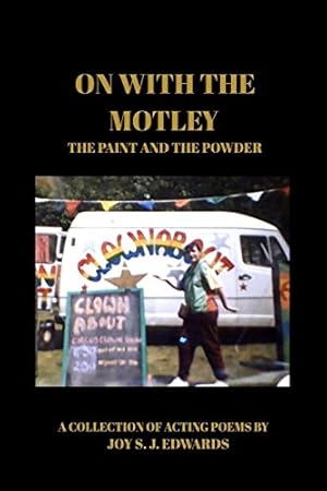 Bild des Verkufers fr On With The Motley by Edwards, Joy S. J. [Paperback ] zum Verkauf von booksXpress