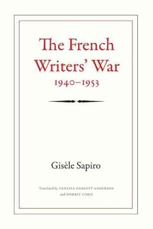 Immagine del venditore per French Writers War : 1940-1953 venduto da GreatBookPrices