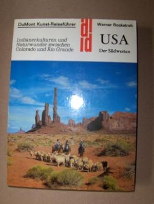 USA Der Südwesten. Indianerkulturen und Naturwunder zwischen Colorado und Rio Grande.