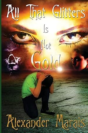 Immagine del venditore per All That Glitters Is Not Gold [Soft Cover ] venduto da booksXpress