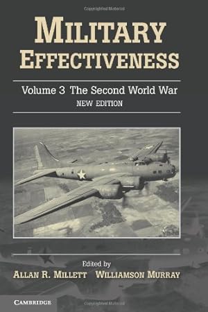 Image du vendeur pour Military Effectiveness (Military Effectiveness (Paperback)) (Volume 3) [Paperback ] mis en vente par booksXpress